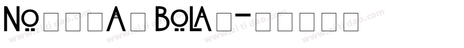 Nouveau Bold字体转换